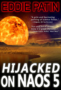 Hijacked on Naos 5 - The Chronicles of Alex Varia - Science Fiction Short Story from the Primoria Universe