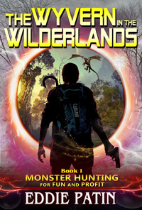 Coming Soon - The Wyvern in the Wilderlands - Monster Hunting for Fun and Profit (Reality Rifters, Planeswalking Monster Hunters for Hire)