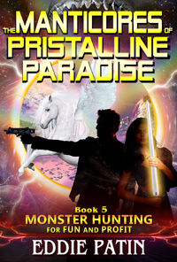 The Manticores of Pristalline Paradise - Planeswalking Monster Hunters for Hire (Sci-fi Multiverse Adventure Survival / Weird Fantasy)